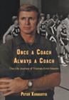 Once a Coach, Always a Coach : The Life Journey of Thomas Errol Wasdin - Book