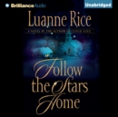 Follow the Stars Home - eAudiobook