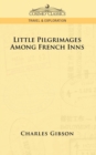 Little Pilgrimages Among French Inns - Book