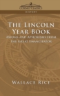The Lincoln Year Book : Axioms and Aphorisms from the Great Emancipator - Book