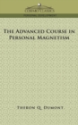 The Advanced Course in Personal Magnetism - Book