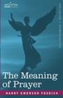 The Meaning of Prayer - Book