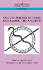Occult Science in India and Among the Ancients - Book
