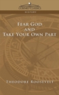 Fear God and Take Your Own Part - Book