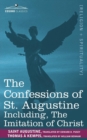 The Confessions of St. Augustine, Including the Imitation of Christ - Book