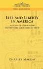 Life and Liberty in America, Sketches of a Tour in the United States and Canada in 1857-8 - Book
