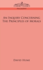 An Inquiry Concerning the Principles of Morals - Book