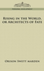 Rising in the World, or Architects of Fate - Book