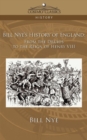 Bill Nye's History of England : From the Druids to the Reign of Henry VIII - Book