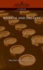 Wisdom and Destiny - Book