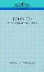John D. Rockefeller : A Portrait in Oils - Book