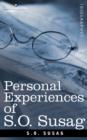 Personal Experiences of S.O. Susag - Book