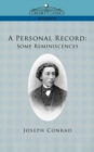 A Personal Record : Some Reminiscences - Book