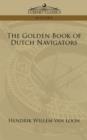 The Golden Book of Dutch Navigators - Book