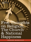 Free Thoughts on Religion, the Church & National Happiness - Book