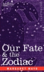 Our Fate & the Zodiac - Book