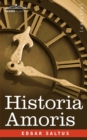 Historia Amoris : A History of Love Ancient and Modern - Book