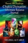 Chakra Divination Ultimate Balance Journal - Book
