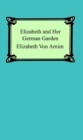 Elizabeth and Her German Garden - eBook