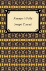 Almayer's Folly: A Story of an Eastern River - eBook