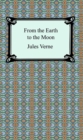 From the Earth to the Moon - eBook