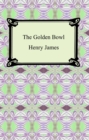 The Golden Bowl - eBook