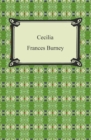 Cecilia, Or, Memoirs of an Heiress - eBook