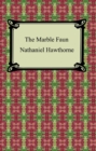 The Marble Faun - eBook