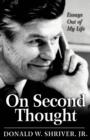 On Second Thought : Essays Out of My Life - Book