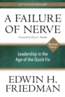 A Failure of Nerve, Revised Edition : Leadership in the Age of the Quick Fix - Book