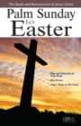 Palm Sunday to Easter - Book