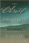 Christ of the Prophets, The - Book