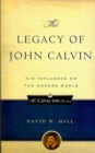 Legacy of John Calvin, The - Book