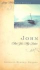 John : So That You May Believe - Book