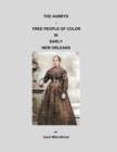 The Aubrys - Free People of Color in Early New Orleans - Book
