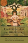 Esotericism, Art, and Imagination - Book