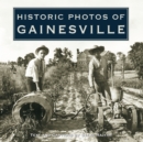 Historic Photos of Gainesville - Book