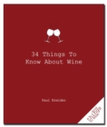 34 Things to Know about Wine - Book