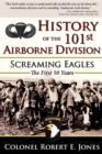 History of the 101st Airborne Division : Screaming Eagles: The First 50 Years - Book