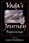 Vada's Journey : Beginnings - Book