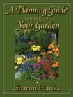 A Planning Guide for You and Your Garden - Book