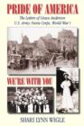 Pride of America : The Letters of Grace Anderson U.S. Army Nurse Corps, World War I - Book