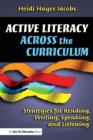 Active Literacy Across the Curriculum : Strategies for Reading, Writing, Speaking, and Listening - Book