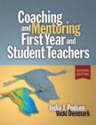 Coaching and Mentoring First-Year and Student Teachers - Book