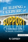 Building a Culture of Support : Strategies for School Leaders - Book