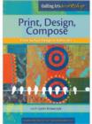 Print Design Compose from Surface Design to Fabric Art with Lynn Krawczyk - Book