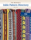 The Weaver's Inkle Pattern Directory : 400 Warp-Faced Weaves - Book