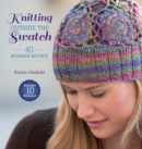 Knitting Outside the Swatch : 40 Modern Motifs - Book
