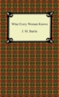 What Every Woman Knows - eBook