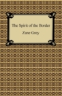 The Spirit of the Border - eBook